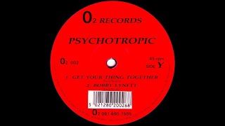 Psychotropic  Get Your Thing Together Raindance 1990 breakbeatologia [upl. by Priebe851]