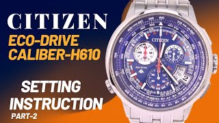 citizen ecodrive watch caliberH610 setting instructionwatchservicebd [upl. by Oidivo]