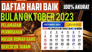 DAFTAR HARI BAIK BULAN OKTOBER 2023  LENGKAP AKURAT [upl. by Raddatz934]