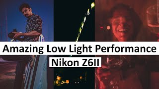 Low Light Performance Of Nikon Z6II 2020 [upl. by Yknip42]