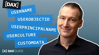 USERNAME USEROBJECTID USERPRINCIPALNAME CUSTOMDATA USERCULTURE  DAX Guide [upl. by Goth]