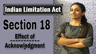 Section 18 of Limitation Act  Effect of acknowledgment in writing  Go legal [upl. by Ahsenyl]