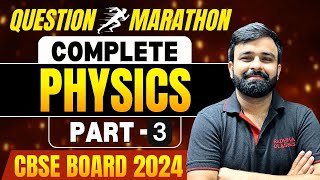 Most Expected Questions I Complete Class 12th Physics Boards 2024 I Questions Marathon Part  03 [upl. by Ward]