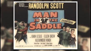 Man In The Saddle 1951 Western Randolph Scott Joan Leslie Ellen Drew [upl. by Owiat]