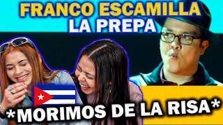 🇨🇺CUBANAS REACCIONAN a LA PREPA FRANCO ESCAMILLA 😂😂😂 [upl. by Dimitry]