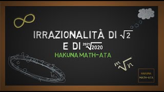 IRRAZIONALITÀ DI RADICE QUADRATA DI 2 E NON SOLO  Hakuna MATHata [upl. by Netloc]