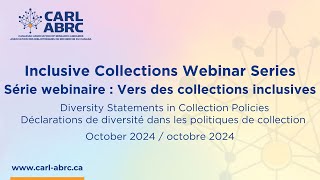 CARL Inclusive Collections Webinar Series Diversity Statements in Collection Policies BILINGUAL [upl. by Gewirtz]