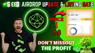 Seed Mining New Update EXPOSED  Seed Airdrop Price Prediction  Seed Airdrop🌱 [upl. by Nomolas]