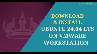 How to Install Ubuntu 2404 in VMware Workstation [upl. by Alahsal]