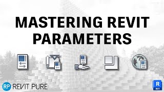 Mastering Revit Parameters [upl. by Wolk]