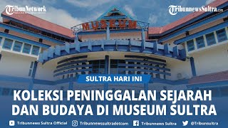 Melihat Koleksi Peninggalan Sejarah dan Budaya di Museum Sulawesi Tenggara Tarif Masuk dan Jam Buka [upl. by Ardath]