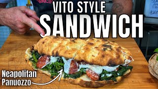 Vito Style Neapolitan Panuozzo  Sandwich Next Level Recipe [upl. by Noivad]