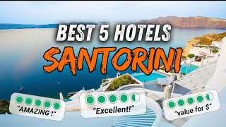 🇬🇷 Best hotels SANTORINI Greece ✈ My top 5  Where to stay in SANTORINI  hotels review [upl. by Clarkson]