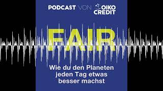 29 Podcast FAIR New Work – Entschleunigte Arbeit [upl. by Sivla]