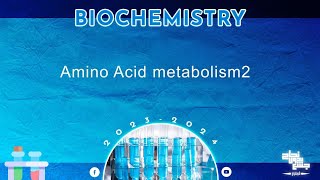 L3  Amino Acids metabolism 3cysteine methionine branched chain  Biochemistry [upl. by Eelimaj]