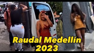 MEDELLÍN RIGHT ROUTE  RAUDAL tour in EL CENTRO october 2023  EXOTICs 🍑in downtown medallo [upl. by Aehsat]