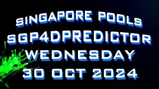 SINGAPORE 4D PREDICTIONS  WEDNESDAY 30 OCT 2024 [upl. by Yentrac]