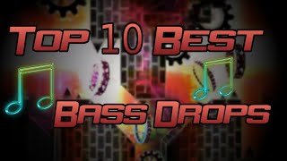 TOP 10 BEST BASS DROPS  GD Countdowns 2 [upl. by Neslund]