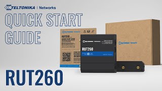 RUT260  LTE Cat 6 Cellular Router  Quick Start Guide [upl. by Emoreg649]