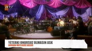 Sezen Aksu Uzay Heparı Levent Yüksel yeterki onursuz olmasın aşk [upl. by Lisabet]