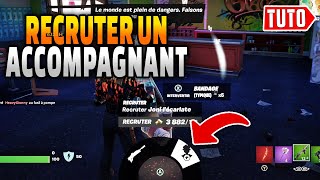 RECRUTER UN ACCOMPAGNANT sur FORTNITE CHAPITRE 4  Emplacements Personnages à Recruter [upl. by Nnylaehs]