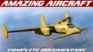 AVIATION ODDITIES  FULL DOCUMENTARY  Aircraft Innovation And Research Pioneers [upl. by Zevahc966]