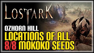 Ozhorn Hill All Mokoko Seed Locations Lost Ark [upl. by Alram854]