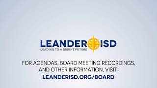 September 5 2024 Meeting of the Leander ISD Board of Trustees [upl. by Kashden]