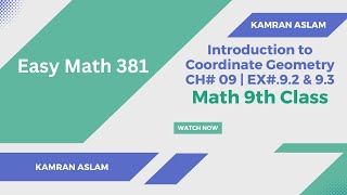 Lecture 55  09th Math  Introduction to Coordinate Geometry  CH 09  EX92 amp 93 [upl. by Hoashis]