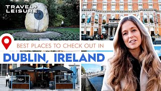 The Best Things to Do in Dublin Ireland  Well Spent  Travel  Leisure [upl. by Jereld359]