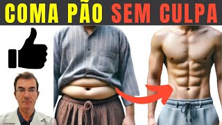 COMO COMER PÃO TODOS OS DIAS e NÃO ENGORDAR 7 DICAS INFALIVEIS [upl. by Cowden]