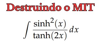 Destruindo o MIT  1°Fase  Integral 7  Hyper Trigonometria [upl. by Ytissahc]