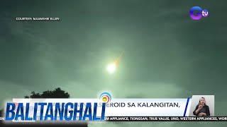 Pagdaan ng asteroid sa kalangitan nasaksihan  Balitanghali [upl. by Annamaria]