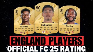 ENGLAND PLAYERS EA FC 25 OFFICIAL RATINGS [upl. by Ettelrats]