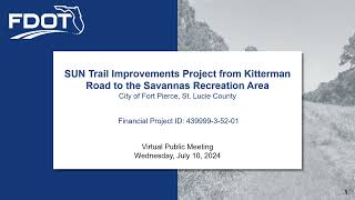 SUN Trail Improvements Project from Kitterman Road to the Savannas Recreation Area FPID 439999 3 52 [upl. by Anileda]