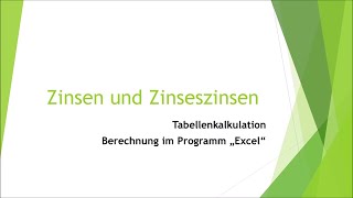 Mathe Zinsen in Excel berechnen einfach und kurz erklärt [upl. by Ynwat]