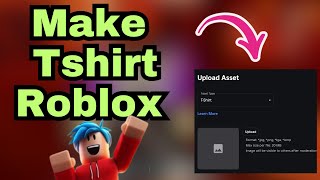 How to make t shirts in roblox pc or mobile  Create roblox tshirt guide [upl. by Autrey535]