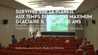 Survivre sur la planète aux temps du dernier maximum glaciaire il y a 20 000 ans [upl. by Eddina37]