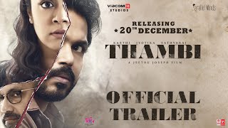 THAMBI OFFICIAL TAMIL TRAILER  KARTHI  JYOTIKA  SATHYARAJ  JEETHU JOSEPH [upl. by Nabatse]