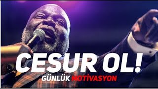 CESUR OL  Dünyanın En Güçlü Motivasyon Konuşması [upl. by Vogeley]