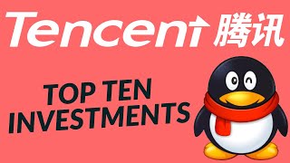 Tencents Top Ten Best Investments  How Tencent Became So Successful [upl. by Ameg620]