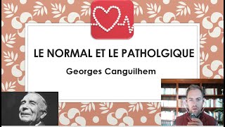 Le normal et le pathologique  Georges Canguilhem [upl. by Nightingale]