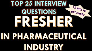 Fresher in pharmaceutical industry 25 Interview Question and answers [upl. by Alahsal]