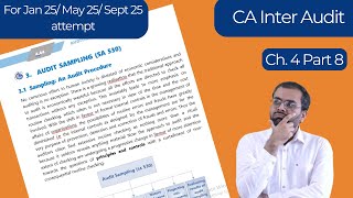 SA 530  Audit Sampling  CA Inter Audit Ch 4 Part 8  ICAI Module  For Jan 25 May 25 Sept 25 [upl. by Alessig]