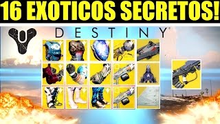 Destiny  16 EXÓTICOS SECRETOS [upl. by Anhpad]