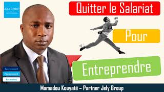 Comment quitter le salariat pour lentreprenariat [upl. by Wilkison]