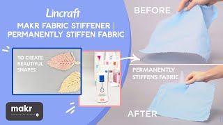 Makr Fabric Stiffener  Permanently Stiffen Fabric [upl. by Wollis261]