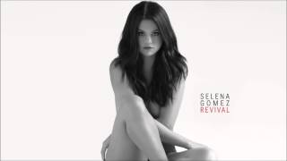 Selena Gomez  Revival Album Singles Audio [upl. by Ahcsap]