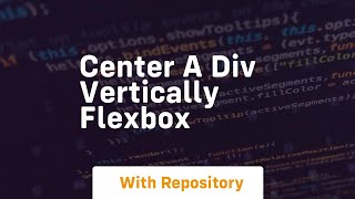 center a div vertically flexbox [upl. by Sluiter]