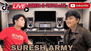 SURESH LAMA VOICE KING TIKTOK LIVE STREAMING 17 SURESH IS LIVE SUPPORT SURESH ARMY SUBSCRIBE ❤️❤️ [upl. by Idnahk]